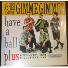 Me First and the Gimme Gimmes - Have a Ball