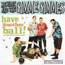 Me First and the Gimme Gimmes - Have Another Ball