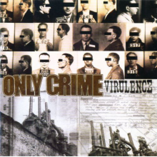 Only Crime - Virulence