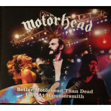 Motorhead - Better Mota¶rhead Than Dead - Live At Hammersmith 2cd