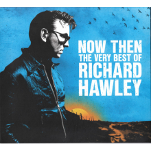 Richard Hawley - Now Then: The Very Best Of Richard Hawley