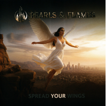 Pearls & Flames - Spread Your Wings
