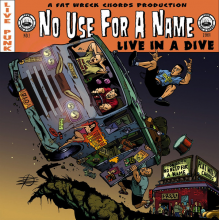No Use For a Name - Live In a Dive