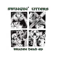 Swingin' Utters - Brazen Head