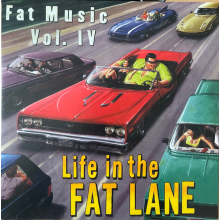 V/A - Life In the Fat Lane: Fat Music 4