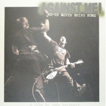 Against Me! - We're Never Going Home