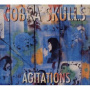 Cobra Skulls - Agitations