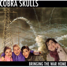 Cobra Skulls - Bringing the War Home