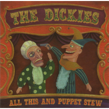 Dickies - All This & Puppet Stew