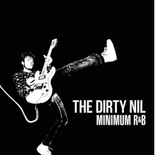 Dirty Nil - Minimum R&B
