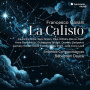 Ensemble Correspondances & Sebastien Dauce - Francesco Cavalli: La Calisto