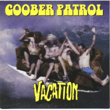 Goober Patrol - Vacation