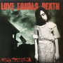 Love Equals Death - Nightmerica
