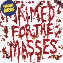 Night Birds - 7-Maimed For the Masses