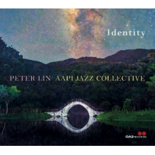 Peter Lin & Aapi Jazz Collective - Identity