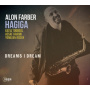 Alon Farber Hagiga - Dreams I Dream