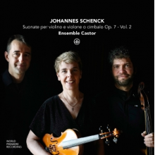 Ensemble Castor - Johannes Schenck: Suonate Per Violino E Violone O Cimbalo Op. 7 - Vol. 2