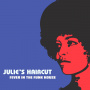 Julie's Haircut - Fever In the Funk House