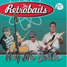 Retrobaits, the - 7-Hey Mr. Bottle