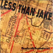 Less Than Jake - Borders & Boundaries