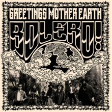 Bolero! - Greeting Mother Earth
