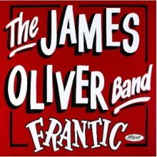 James Oliver Band - Frantic