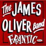 James Oliver Band - Frantic