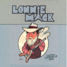 Mack, Lonnie - Live From Louisville 1992