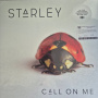 Starley - Call On Me