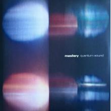 V/A - Mastery: Quantum Sounds