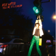 Walton, Rosa - Tell Me It's a Dream