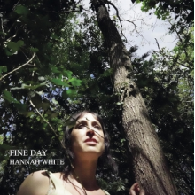 White, Hannah - Fine Day