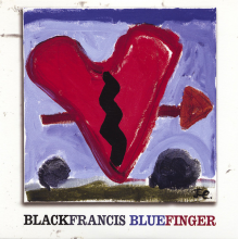 Black Francis - Bluefinger