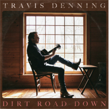 Denning, Travis - Dirt Road Down