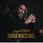 El Cigala, Diego - Obras Maestras