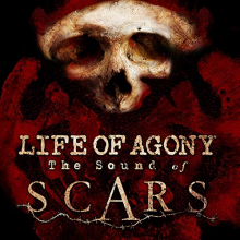 Life of Agony - Sound of Scars
