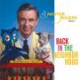 Mister Rogers - Back In the Neighborhood: the Best of Mister Rogers, Vol.2
