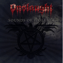 Onslaught - Sounds of Violence