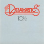 Dramatics - 10 1/2