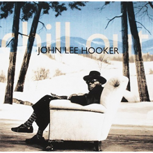 Hooker, John Lee - Chill Out