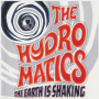 Hydromatics - The Earth is Shaking