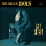 Inflatable Idols - Get Stiff
