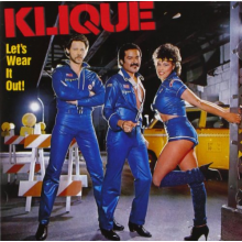Klique - Let's Wear It Out