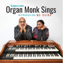 Lewis, Gregory - Organ Monk Sings - Introducing Ms Raina