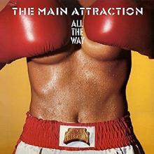 Main Attraction - All the Way