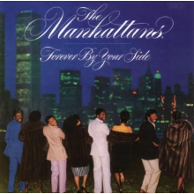 Manhattans - Forever By Your Side