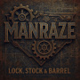 Manraze - Lock, Stock & Barrel (Complete Recordings 2008-2011)