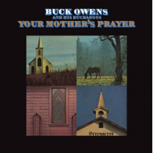 Owens, Buck & His Buckaroos - Your Mother's Prayer