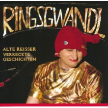 Ringsgwandl, Georg - Alte Reisser Verreckte Geschichten