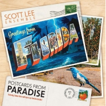 Scott Lee Ensemble - Greetings From Florida - Postcards From Paradise
